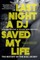 Last Night a DJ Saved My Life