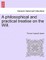 A Philosophical and Practical Treatise on the Will.