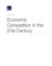 Economic Competition in the 21st Century