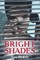 Bright Shades