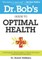 Dr. Bob's Guide to Optimal Health