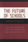 The Future of Schools