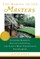 The Making of the Masters
