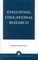 Evaluating Educational Research