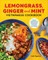 Lemongrass, Ginger and Mint Vietnamese Cookbook