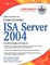 How to Cheat at Configuring ISA Server 2004