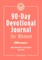 90-Day Devotional Journal for Women