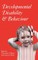 Developmental Disability and Behaviour