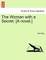 The Woman with a Secret. [A Novel.]