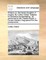 Ximena; Or, the Heroic Daughter. a Tragedy. by Colley Cibber. Adapted for Theatrical Representation, as Performed at the Theatre-Royal, in Covent-Garden. Regulated from the Prompt-Book, ...