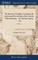 The History of Vandalia. Containing the Ancient and Present State of the Country of Mecklenburg; ... By Thomas Nugent, ... of 3; Volume 3