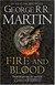 Fire And Blood: 300 Years Before A Game Of Thrones