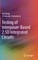 Testing of Interposer-Based 2.5d Integrated Circuits