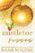 Mistletoe Kisses