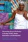 Reinventing African Chieftaincy in the Age of Aids, Gender, Governance, and Development