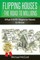 Flipping Houses- The Road to Millions