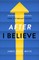 After I Believe