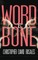 Word is Bone
