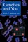 Genetics and You