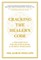 Cracking the Healer's Code