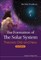 Formation of the Solar System, The: Theories Old and New (2nd Edition)