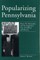 Popularizing Pennsylvania - Ppr.