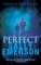 Perfect, Stories of the Impossible