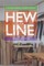 Hew to the Line