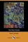 The Blue Flower (Dodo Press)