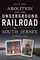 Abolition and the Underground Railroad in South Jersey