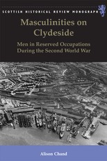 Masculinities on Clydeside Masculinities on Clydeside