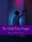 The Child Time Forgot