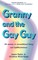 Granny and the Gay Guy