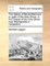The History of the Brotherhood or Guild of the Holy Ghost, in the Chapel of the Holy Ghost Near Basingstoke in Hampshire; ...