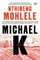 Michael K