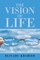 The Vision of Life