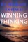 Winning Thinking, How To Be Happy Almost All Of The Time