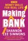 Making Bank