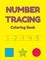 Number Tracing Coloring Book