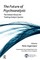 The Future of Psychoanalysis