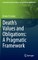 Death's Values and Obligations: A Pragmatic Framework