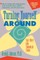 Turning Yourself Around