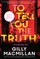 To Tell You the Truth