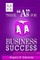 Three "A"s For Business Success