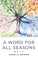 A Word for All Seasons