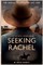 Seeking Rachel