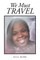 We Must Travel