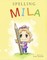 Spelling Mila