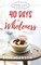 40 Days to Wholeness