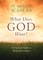 What Does God Want?